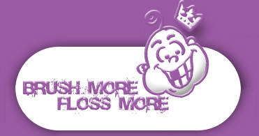 Brush More Floss More